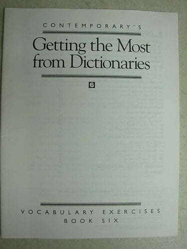 Vocabulary Exercises Getting the Most from Your Dictionary