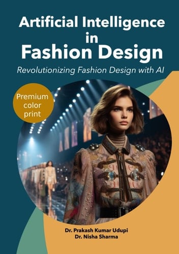 Artificial Intelligence in Fashion Design: Revolutionizing Fashion Design with AI