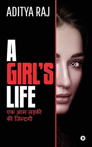 A Girl's Life (ek Aam Ladki KI Jindgee)