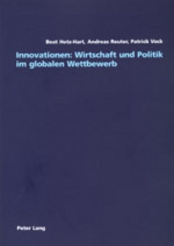 Innovationen Wirtschaft und Politik im globalen Wettbewerb