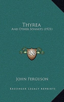 Thyrea: And Other Sonnets (1921)