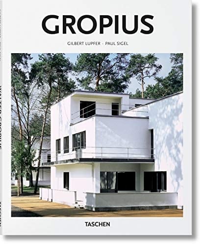 Walter Gropius 1883-1969 : Propagandist der neuen Form