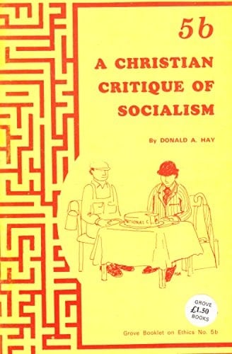 A Christian Critique of Socialism