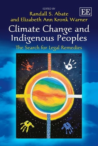 Climate Change and Indigenous Peoples The Search for Legal Remedies