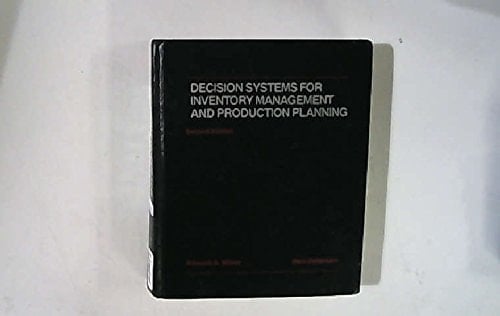 Decision Systems for Inventory Management and Production Planning (Wiley Series in Production/Operations Management)