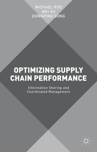 Optimizing Supply Chain Performance Information Sharing and Coordinated Management
