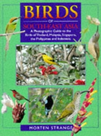 A Photographic Guide to Birds of Thailand