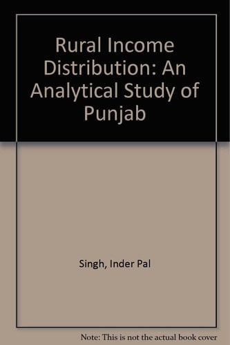 Rural Income Distribution: An Analytical Study of Punjab
