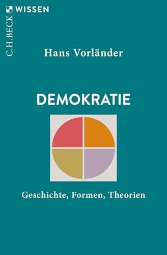 Demokratie Geschichte, Formen, Theorien