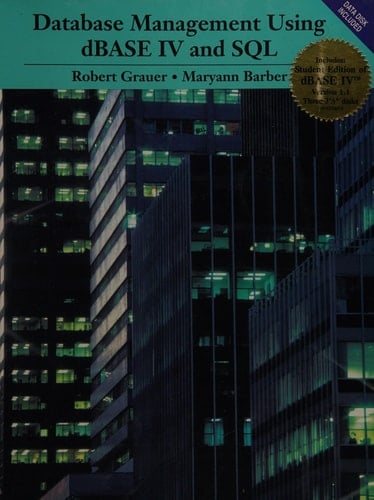 Database Management Using DBase IV and SQL