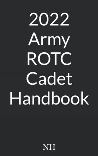 2022 Army ROTC Cadet Handbook
