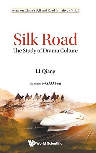 Silk Road The Study of Drama Culture