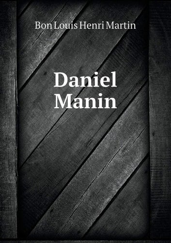 Daniel Manin (French Edition)