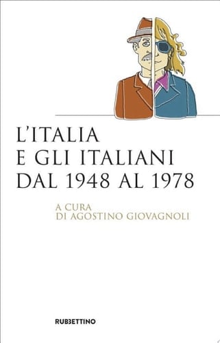 L'Italia e gli italiani dal 1948 al 1978