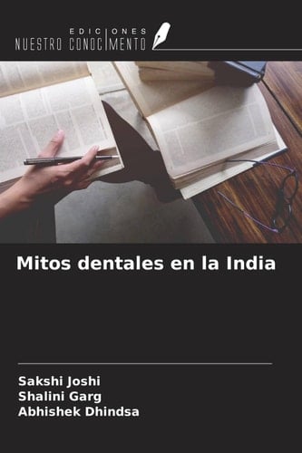 Mitos dentales en la India (Spanish Edition)
