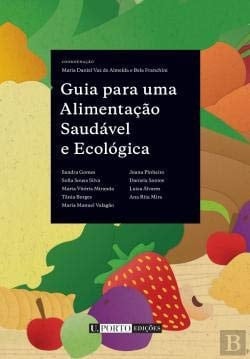 Guia para uma alimentação saudável e ecológica