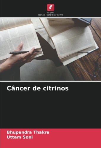 Câncer de citrinos (Portuguese Edition)