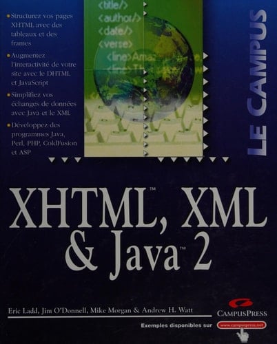 Développement Web avec XHTML, XML, JavaScript, DHTML et Java 2