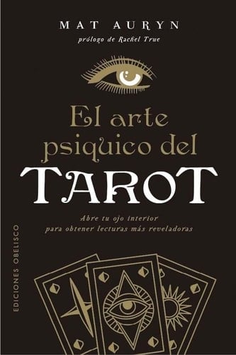 El arte psíquico del tarot (Spanish Edition)