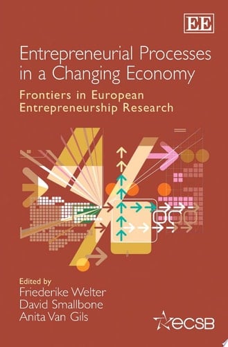 Entrepreneurial Processes in a Changing Economy Frontiers in European Entrepreneurship Research