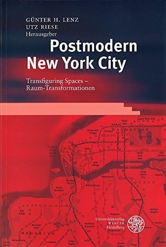 Postmodern New York City : Raum-Transformationen