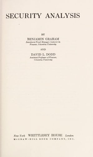 Security Analysis: The Classic 1934 Edition