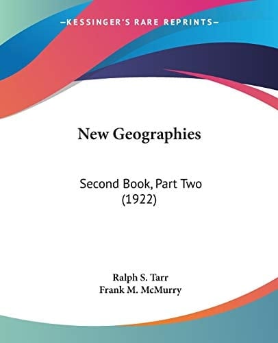 New Geographies: Second Book, Part Two (1922)