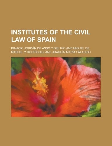 Institutes of the Civil Law of Spain