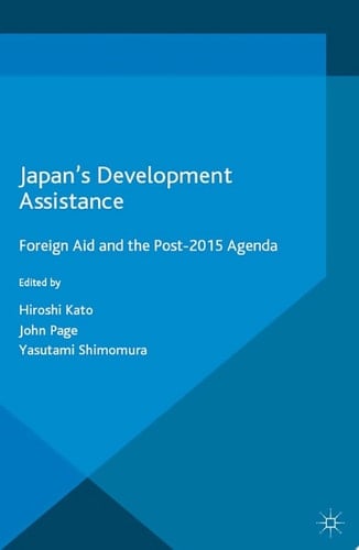 Japan's Development Assistance Foreign Aid and the Post-2015 Agenda