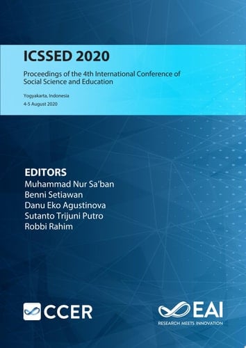 ICSSED 2020 The Proceedings of the 4th International Conference of Social Science and Education, ICSSED 2020, August 4-5 2020, Yogyakarta, Indonesia