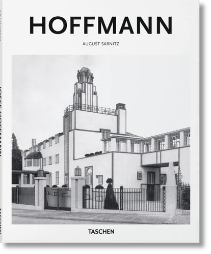 Josef Hoffmann 1870-1956 : im Universum der Schönheit