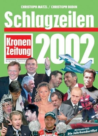 Schlagzeilen 2002.
