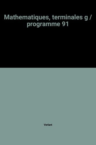 Mathématiques, terminales G programme 91