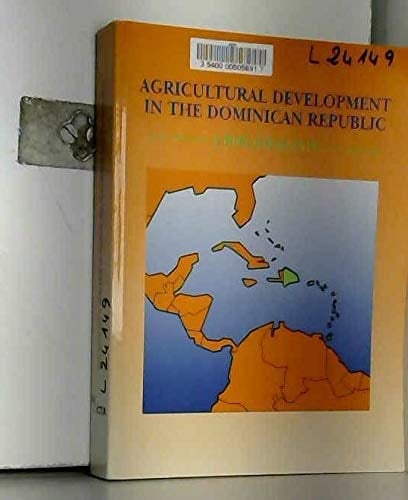 Agricultural development in the Dominican Republic: A bibliography