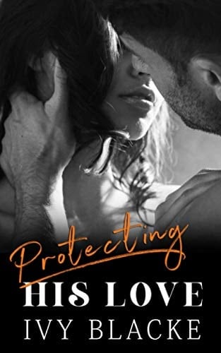 Protecting His Love Miranda and Rod's Love Story