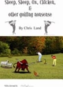 Sheep, Sheep, Ox, Chicken And Other Golfing Nonsense