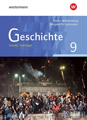 Geschichte - Ausgabe für Gymnasien in Baden-Württemberg Schulbuch 9