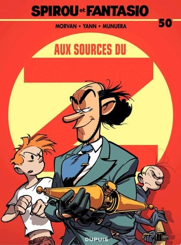 Spirou et Fantasio - Tome 50 - Aux sources du Z