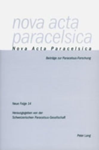 Nova acta Paracelsica Beiträge zur Paracelsus-Forschung. N.F. 14