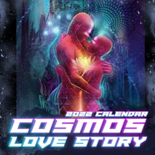 Cosmos Love Story Calendar 2022: Cosmos Love Symbol, Romantic Cosmos Love Art Calendar 2022 | Lunar Moon Phases | Calendar Calendario Kalender | BONUS 4 Months 2023
