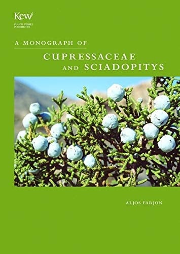 Monograph of Cupressaceae and Sciadopitys