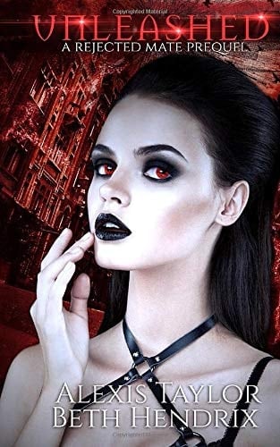 Unleashed: A Rejected Mates Prequel (A Rejected Mates Series)