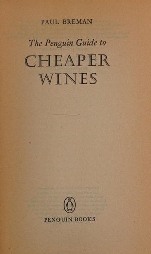 The Penguin Guide to Cheaper Wines