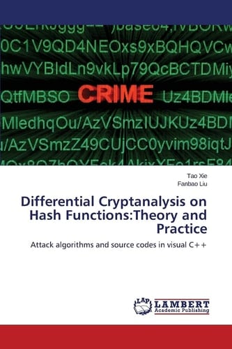 Differential Cryptanalysis on Hash Functions:Theory and Practice Attack Algorithms and Source Codes in Visual C+