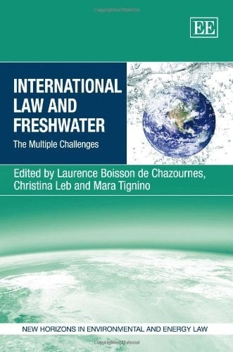 International Law and Freshwater The Multiple Challenges