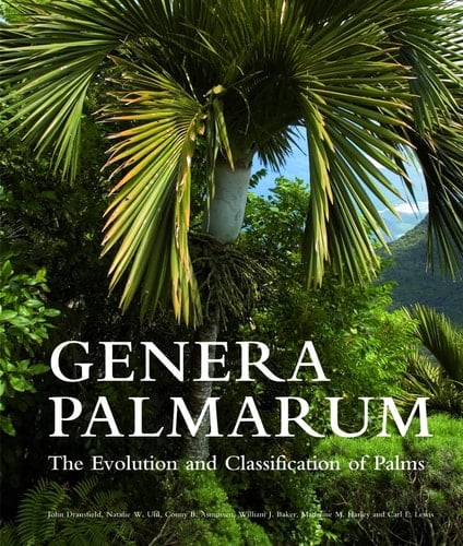 Genera Palmarum: The Evolution and Classification of Palms