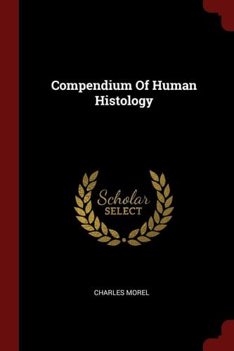 Compendium of Human Histology