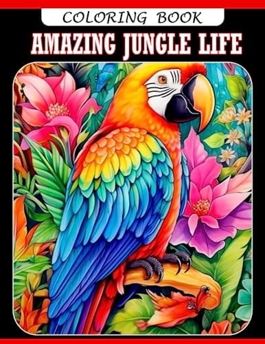 Amazing Jungle Life Coloring Book: 30 top-notch animal mandalas for coloring and enjoyment, perfect for anxiety relief and relaxation gifts.