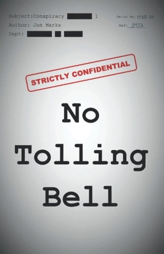 No Tolling Bell: 2nd Edition