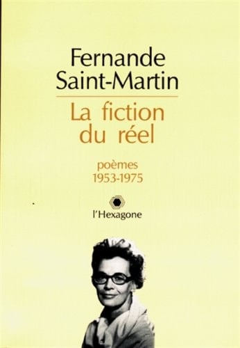La fiction du réel poémes 1953-1975
